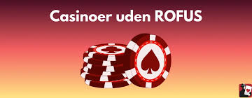 Bedste Online Casinoer uden ROFUS Bedste Online Casinoer uden ROFUS